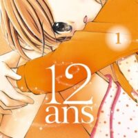 12 ans - Tome 01