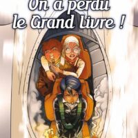 Les Explorateurs : On a perdu le Grand Livre Tome - 4