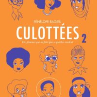 Culottées Tome 2 : Des femmes qui ne font que ce qu'elles veulent