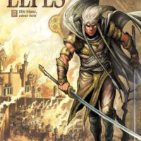 Elfes, tome 3 : Elfe blanc, coeur noir