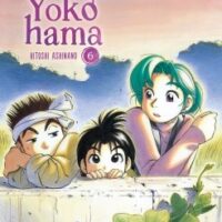 Escale à Yokohama -Tome 06