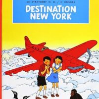 Jo Zette et Jocko Tome 02 : Destination New York