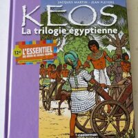 Keos - La trilogie Égyptienne: Recueil : Osiris - Le Cobra - Le veau d'or