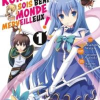 Konosuba : Sois Béni Monde Merveilleux ! - Tome 01