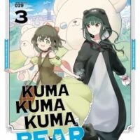 Kuma Kuma Kuma Bear - Tome 03