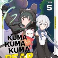 Kuma Kuma Kuma Bear - Tome 05