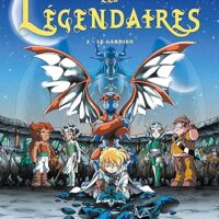 Les Légendaires Tome 2 : Le Gardien