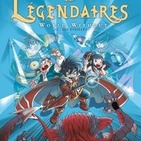 Les Légendaires Tome 22 : World Without : Les Éveillés