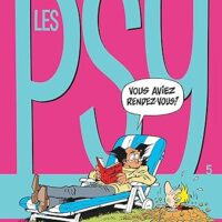Les Psy - Tome 5 - Vous aviez rendez-vous ?