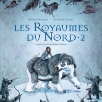 À la croisée des mondes : Les Royaumes du Nord -Tome 2