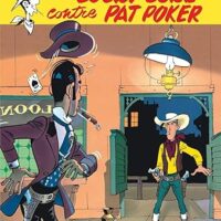 Lucky Luke Tome 5 : Lucky Luke contre Pat Poker