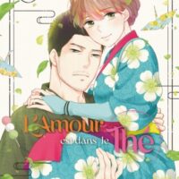 L'amour est dans le thé - Tome 02