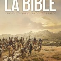 La Bible - L'Ancien Testament - La Genèse T01