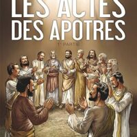 La Bible - Le Nouveau Testament - Les Actes des Apôtres T01