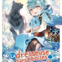 La dresseuse sans étoiles parcourt le monde - Tome 02