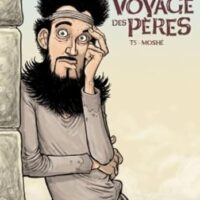 Le voyage des pères T5: Moshe