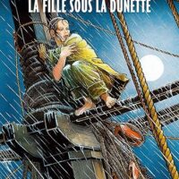Les Passagers du vent T01: La Fille sous la dunette