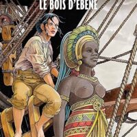 Les Passagers du vent T05: Le Bois d'ébène